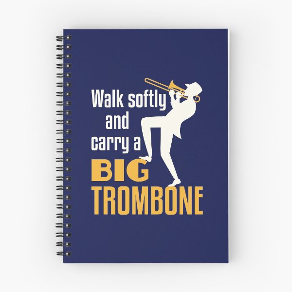 Item preview, Walk Softly and Carry a Big Trombone Funny Marching Band designed and sold by jaygo.
