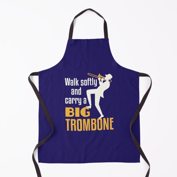 Item preview, Walk Softly and Carry a Big Trombone Funny Marching Band designed and sold by jaygo.