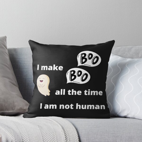 Item preview, I make Boo Boo all the time, I am not human - Funny Halloween ghost designed and sold by 3TFashion.