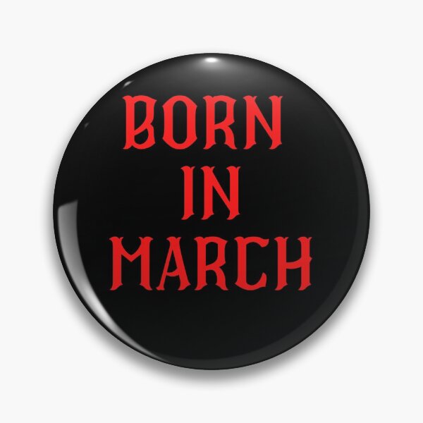 Item preview, BORN IN MARCH designed and sold by Tshirtpedia.