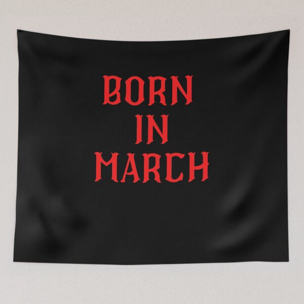 Item preview, BORN IN MARCH designed and sold by Tshirtpedia.