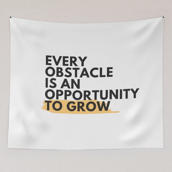Item preview, every obstacle is an apportunity to grow designed and sold by trillstshirt.