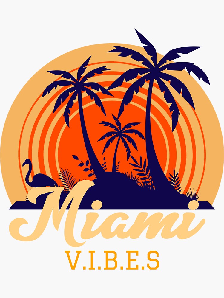 "Miami Vibes.. Summer" Sticker for Sale by PodartStore Redbubble
