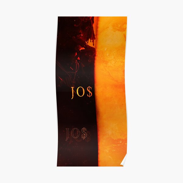 Josman - JO $ Poster