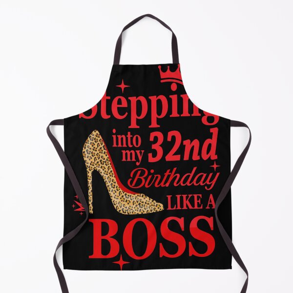 Item preview, Stepping into my 32nd birthday like a boss designed and sold by REApparelCo.