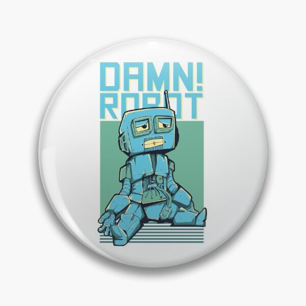 Item preview, damn robot designed and sold by trillstshirt.