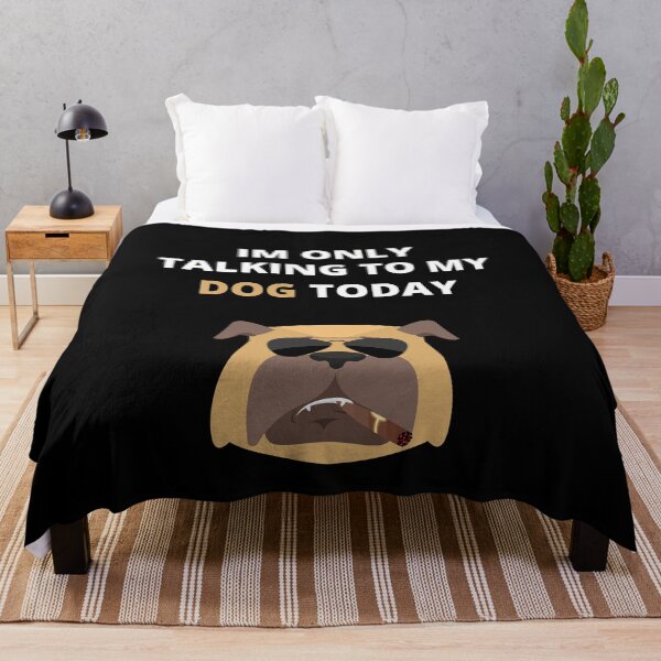 Item preview, I'm Only Talking To My Dog Today designed and sold by Avishy.