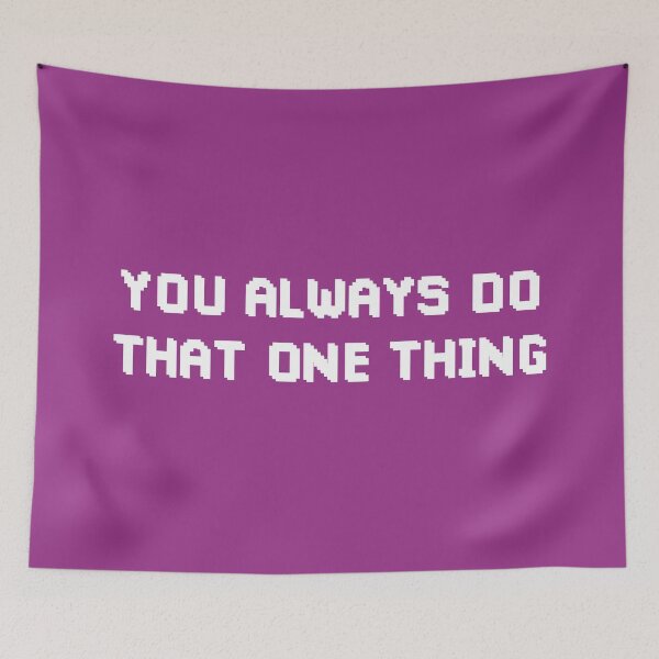 Item preview, You Always Do That One Thing (Purple BG) designed and sold by FilipeFerreira.