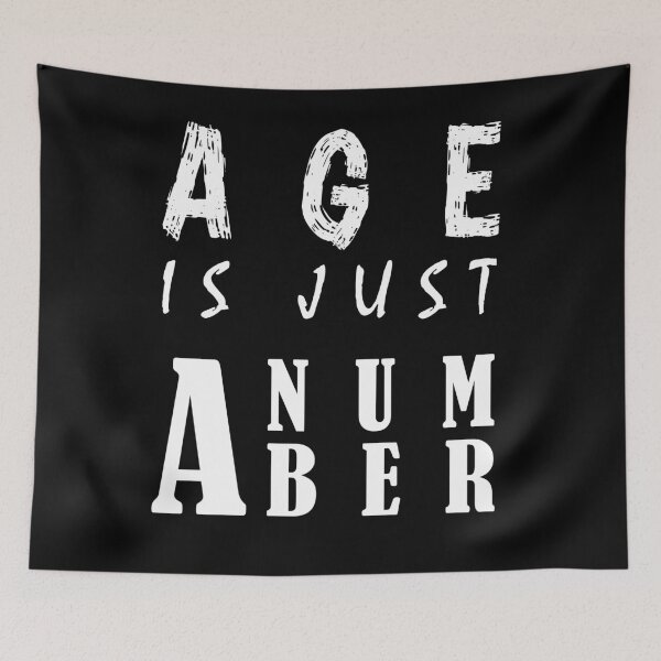 Item preview, Age Is Just A Number designed and sold by Simoel12.