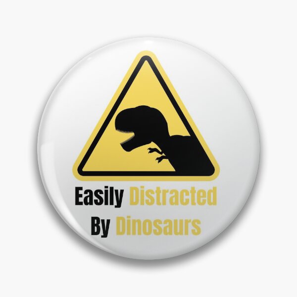 Item preview, Easily Distracted By Dinosaurs designed and sold by Xoox Art.