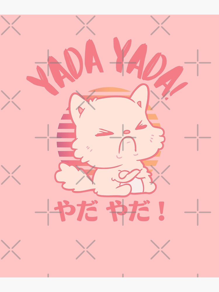 yada-yada-no-way-in-japanese-kawaii-cat-funny-design-in-hiragana-in