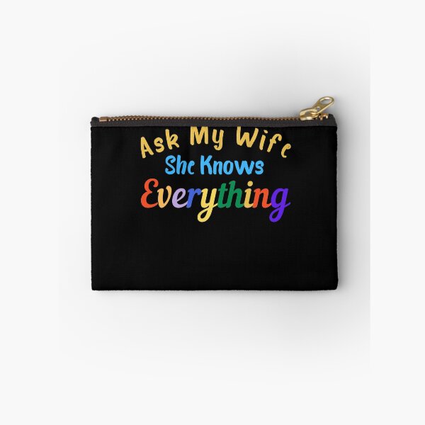 Item preview, Ask My Wife She Knows Everything - Funny Cute Husband designed and sold by PIXEcompany.