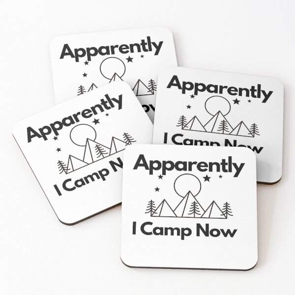 Item preview, Apparently I Camp Now designed and sold by Hoffman-Design.