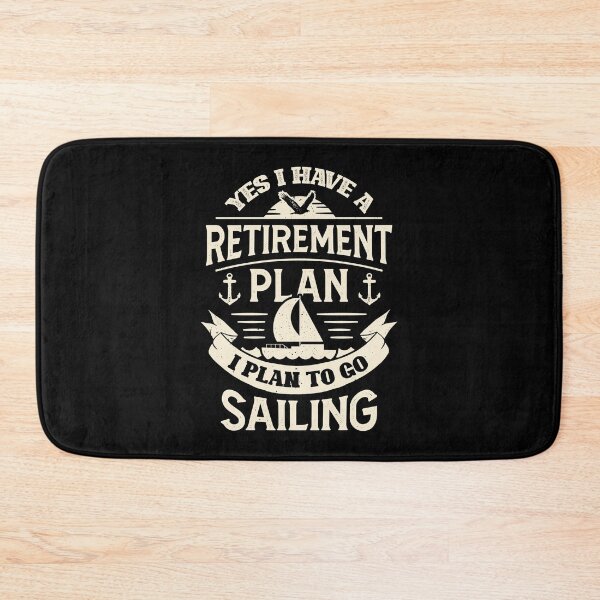 Item preview, Retirement Plan Sailing designed and sold by Marcid95.
