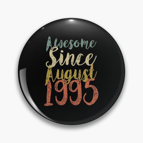 Item preview, Awesome Since August 1995 designed and sold by Teeses.