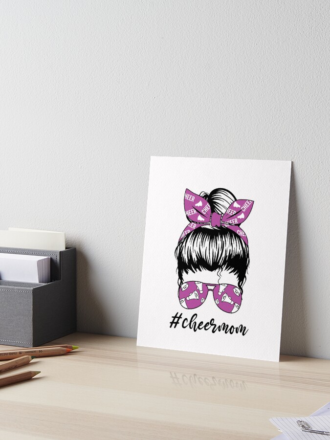 cheer-mom-messy-bun-cheerleading-cheerleader-mom-squad-art-board-print-for-sale-by-clothesy7-redbubble