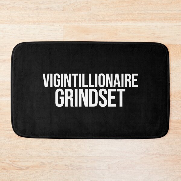 Item preview, Vigintillionaire Grindset designed and sold by MariosNydras.