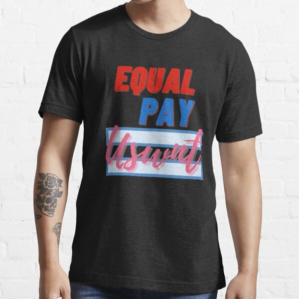 USWNT EQUAL PAY Essential T-Shirt