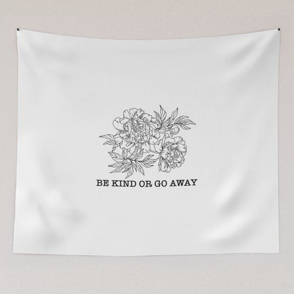 Item preview, Be Kind Or Go Away Peonies Flowers Black Line designed and sold by LaGode.