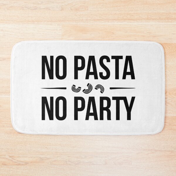 Item preview, No Pasta No Party designed and sold by MamSelle.
