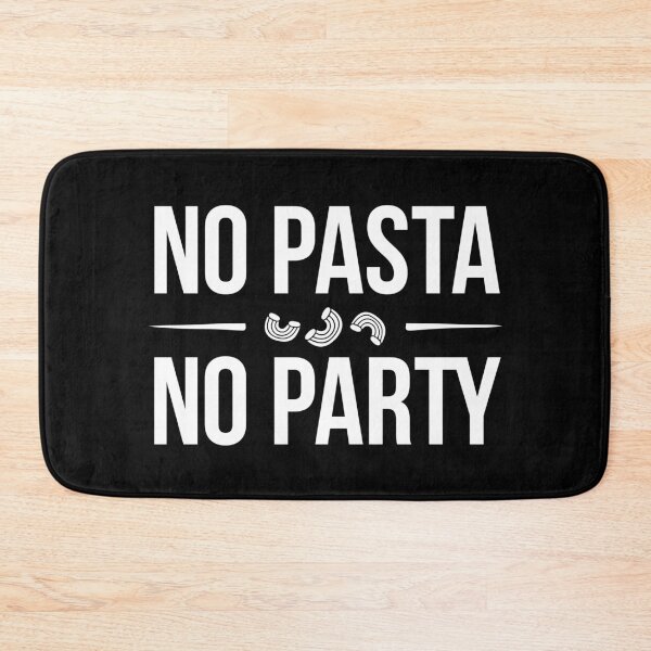 Item preview, No Pasta No Party designed and sold by MamSelle.