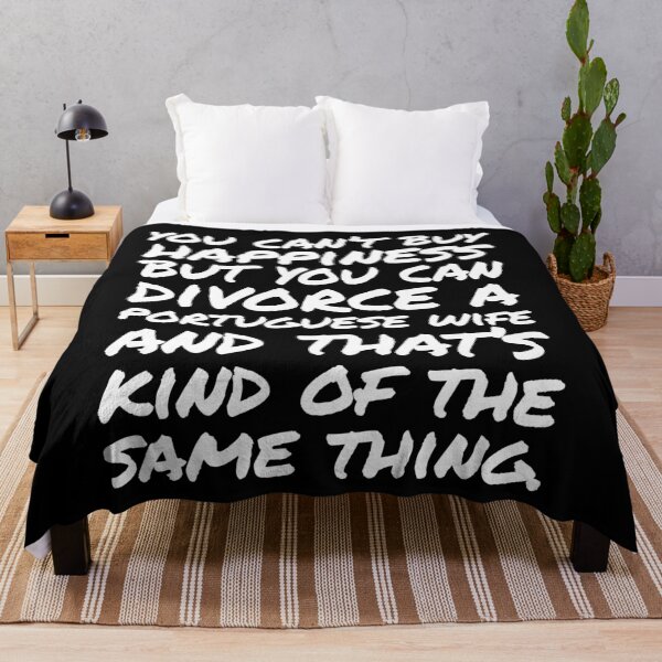 Item preview, You cant buy happiness but you can divorce a Portuguese Wife designed and sold by elhefe.