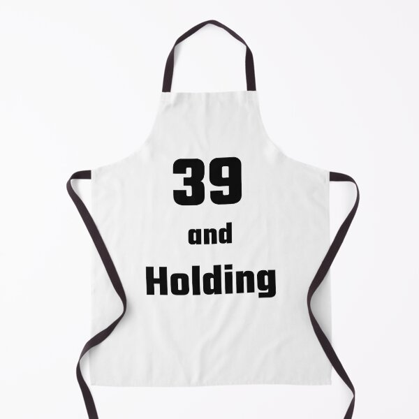 Item preview, 39 and Holding - Funny 39th birthday gift designed and sold by FreedomUniverse.