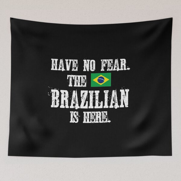 Item preview,  Flag of Brazil. Have no fear. The Brazilian is here. designed and sold by obedtheartist.