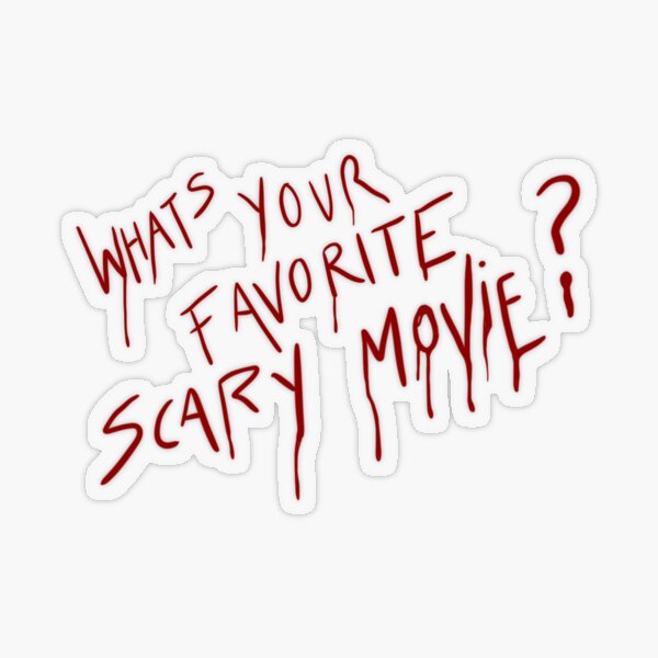 Ghost Face: What's Your Favorite Scary Movie PRINTS and STICKERS – Art Lab  Candy