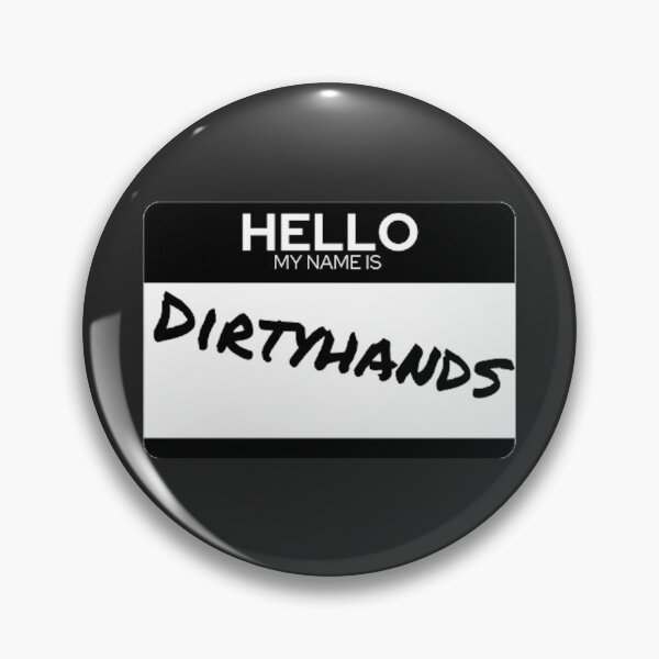 Item preview, Dirtyhands Name Tag designed and sold by BabyCupcakes.