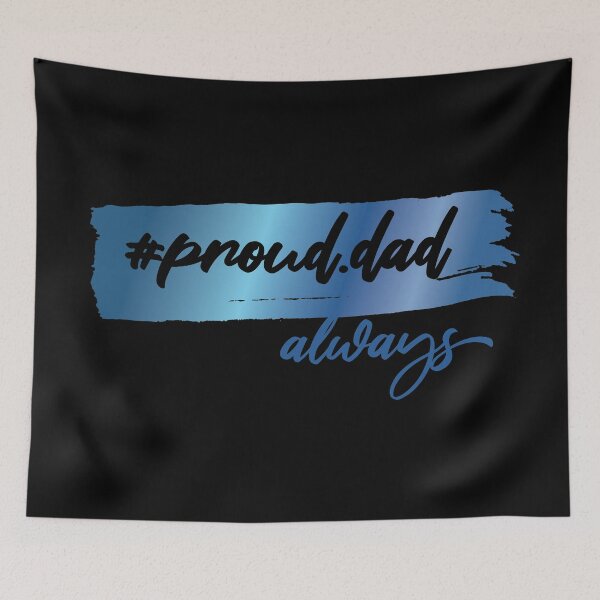 Item preview, Proud Dad Always (Faux Metallic Print) designed and sold by mLoyal.
