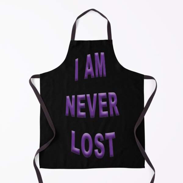 Item preview, I AM NEVER LOST designed and sold by janraydesigns.