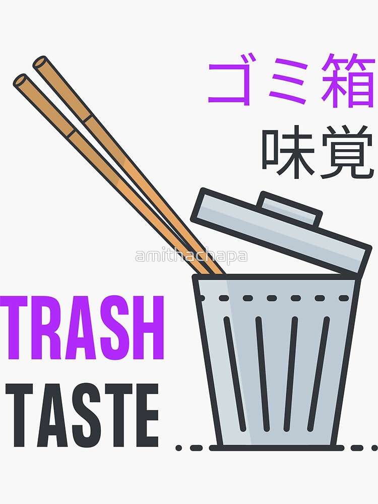 "Trash Taste Fanart" Sticker by amithachapa Redbubble