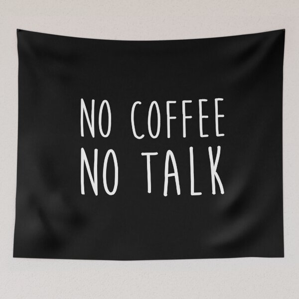 Item preview, No Coffee No Talk designed and sold by AceKarDesigns.
