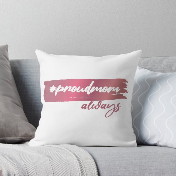 Item preview, Proud Mom Always (Faux Metallic Print) designed and sold by mLoyal.