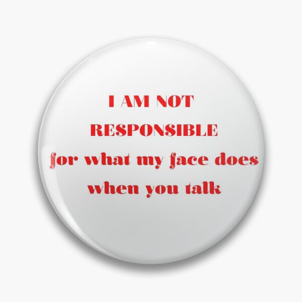 Item preview, I am not Responsible  designed and sold by JJs-Tees.