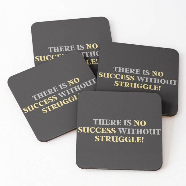 Item preview, There Is No Success Without Struggle! | Quote, Advice designed and sold by QShore.