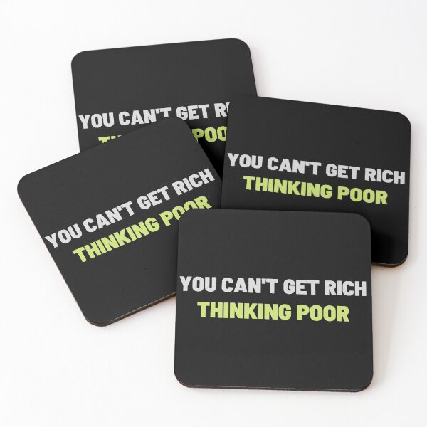 Item preview, You Can't Get Rich Thinking Poor | Advice, Quote, Business designed and sold by QShore.