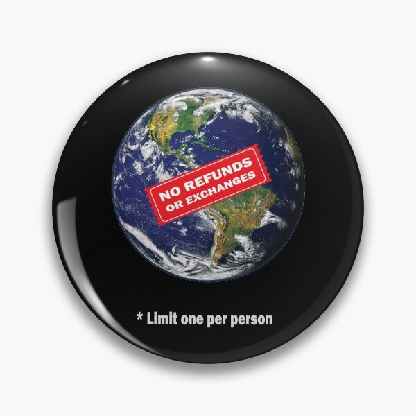 Item preview, Earth No Refunds designed and sold by Cleverish.