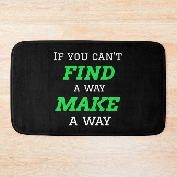 Item preview, If You Can't Find A Way Make A Way - Inspirational Quotes designed and sold by FreedomUniverse.