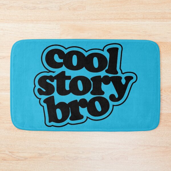 Item preview, Cool Story Bro  designed and sold by Golden-place.
