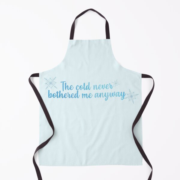 Item preview, The Cold Never Bothered Me Anyway designed and sold by Mint-Rose.