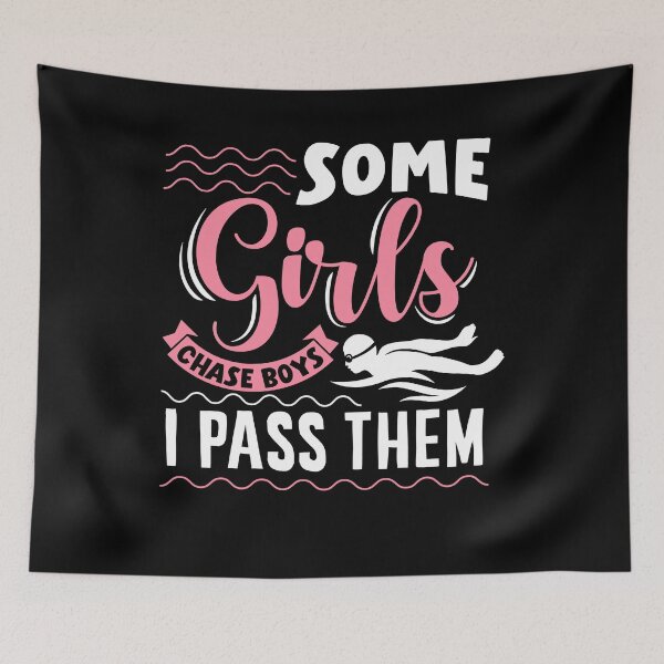 Item preview, Some Girls Chase Boys I Pass Them Swimmer Swimming designed and sold by ShopTheStyle.