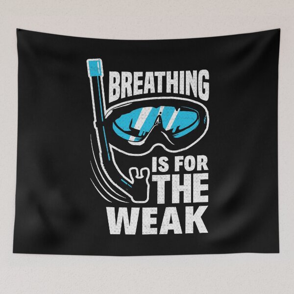 Item preview, Breathing Is For The Weak Underwater Diving Swimmer Snorkel designed and sold by ShopTheStyle.