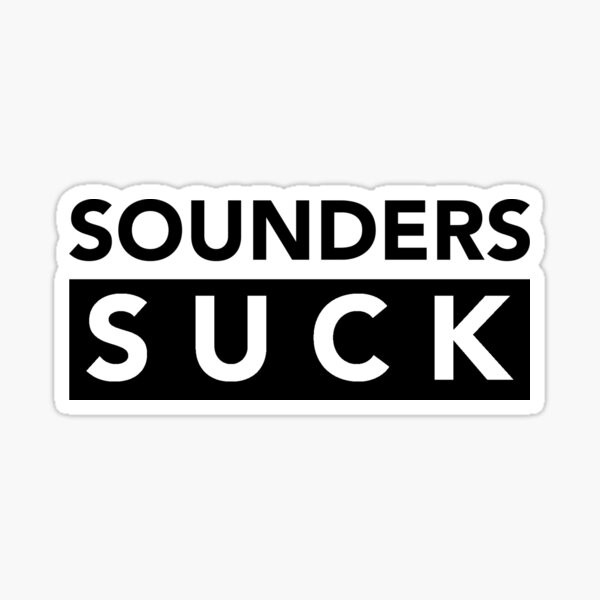 Item preview, Sounders Suck designed and sold by shiftymoose.