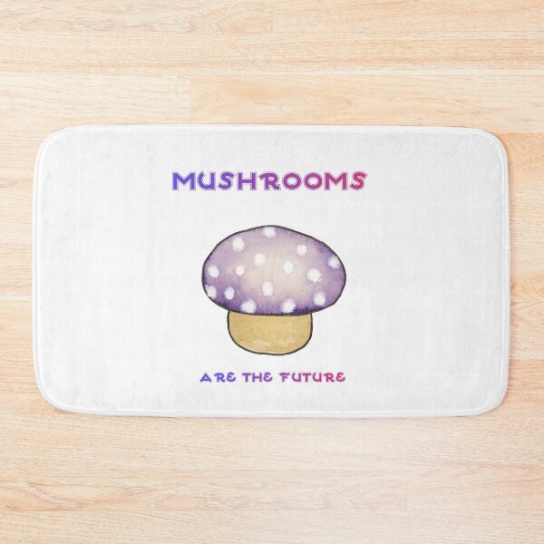 Item preview, Mushrooms are the future designed and sold by Kathryn Bullock.