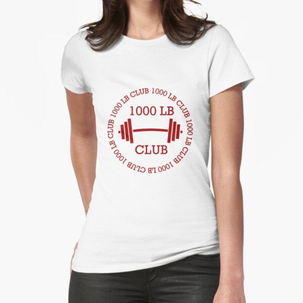 1000 lb club shirt