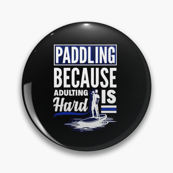 Artikelvorschau, Paddleboarding Stand Up Paddle Lustige Paddleboarding Witz entworfen und verkauft von ShopTheStyle.