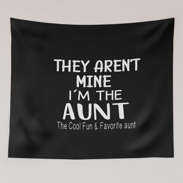 Item preview, they aren't mine i'm the aunt classic t-shirt  designed and sold by Ikgha.