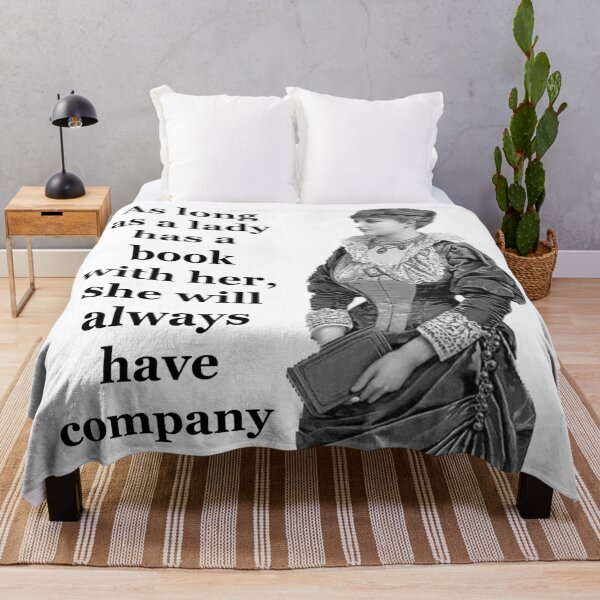 Item preview, As long as a lady has a book with her she will always have company.  designed and sold by Englishmistress.